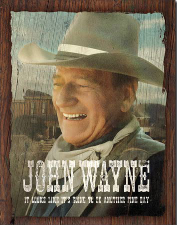 John Wayne Tin Sign