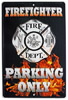Firefighter Parking Only Tin Sign