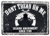 Don't Tread on Me Second Amendment Tin Sign