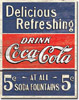 Coke Delicious 5 Cents Tin Sign