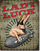Legends - Lady Luck Tin Sign