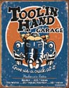 "Tool'in Hand Garage" Tin Sign