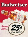 Budweiser "25 Cents" Tin Sign