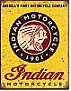 Indian Motorcycles Since 1901 Tin Sign